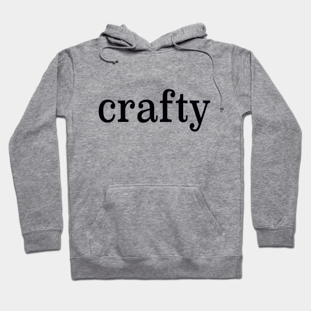 Crafty in black Hoodie by WHIZZME